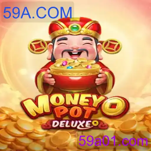 Explorando o Mundo de MoneyPotDELUXE e 59A.COM